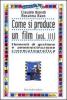 Come si produce un film vol.3