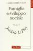 Famiglia e sviluppo sociale nelle opere di Frederic Le Play