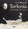 La collezione Torlonia di antichit� del Fucino. Catalogo della mostra