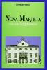 Nona Marieta. Ricordi dignanesi