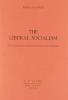 The liberal socialism. Four essays on the political thought of Carlo Rosselli