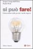 Si pu� fare! L'innovazione nelle piccole e medie imprese
