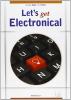 Let's get electronical. CLIL for english. Con espansione online. Con CD Audio. Per gli Ist. tecnici e professionali