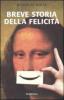 Breve storia della felicit�