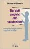 Dai dati empirici alla valutazione. Come predisporre gli strumenti e applicarli sul campo