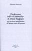 Conferenze sulla �Commedia� di Dante Alighieri con un testo antichissimo del primo canto del poema