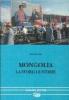 Mongolia. La storia, le storie