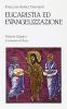 Eucaristia ed evangelizzazione. Alle origini della vocazione apostolica di tutta la Chiesa