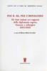 Per il re, per l'imperatore. Gli Stati italiani nei rapporti della diplomazia segreta francese e asburgica (1815-1847)