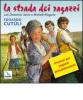 La strada dei ragazzi. Musical per ragazzi preadolescenti con Domenico Savio e Michele Magone. Con CD Audio