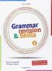 Grammar revision & skills. Con CD Audio. Per le Scuole superiori vol.1