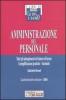 Amministrazione del personale. Tutti gli adempimenti del datore di lavoro. Esemplificazioni pratiche. Facsimile