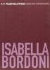 Isabella Bordoni. Catalogo della mostra (Siena, 20 giugno-14 settembre 2003)