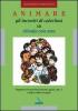 Animare gli incontri di catechesi su �Venite con me�. Repertorio di tecniche (racconti, giochi, test...) e lettura delle immagini