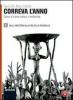 Correva l'anno. Con espansione online. Per le Scuole superiori vol.2