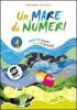 Un mare di numeri. Con quaderno per le vacanze-Aritmetica-Giochi-Scienze. Per la Scuola media vol.1