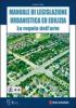Manuale di legislazione urbanistica ed edilizia. La regola dell'arte. Con CD-ROM