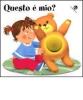 Questo � mio?