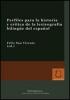 Perfiles para la historia y cr�tica de la lexicograf�a biling�e del espa�ol