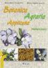 Botanica agraria applicata. Prontuario. Per le Scuole superiori