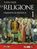 La religione. Umanit� in ricerca. Con DVD. Per la Scuola media vol.1