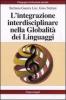 L' integrazione interdisciplinare nella globalit� dei linguaggi