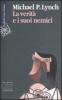La verit� e i suoi nemici