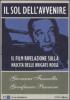 Il sol dell'avvenire. DVD. Con libro