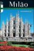 Mil�o. Historia, monumentos, arte