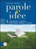 Parole e idee. Con espansione online. Per le Scuole superiori vol.2