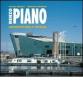 Renzo Piano. Architettura e tecnica