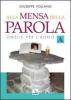 Alla mensa della parola. Omelie per l'anno �A�