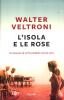 L' isola e le rose