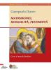 Matrimonio, sessualit�, fecondit�. Corso di morale familiare