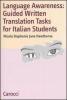 Language Awareness: Guided Written Translations Tasks for Italian Students