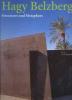 Hagy Belzberg. Structures and metaphors