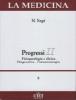 Fisiopatologia e clinica diagnostica - farmacoterapia ( Progressi II )