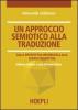 Un approccio semiotico alla traduzione. Dalla prospettiva informatica alla scienza traduttiva