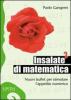 Insalate di matematica. Nuovi buffet per stimolare l'appetito numerico vol.2