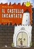 Il castello incantato