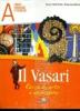 Il Vasari. Vol. A-B: Per la Scuola media