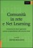 Comunit� in rete e Net Learning. Innovazione dei sistemi organizzativi e processi di apprendimento nelle comunit� virtuali