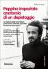 Peppino Impastato: anatomia di un depistaggio