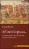 Affinch� io possa... La reincarnazione e altre verit� nascoste del cristianesimo primitivo