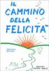 Il cammino della felicit�