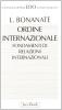 Ordine internazionale. Fondamenti di relazioni internazionali