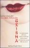 La mia vita da Geisha