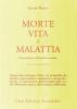 Morte, vita e malattia. Introduzione all'analisi mentale