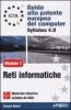 ECDL. Guida alla patente europea del computer. Syllabus 4.0. Modulo 7: reti informatiche