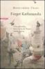 Forget Kathmandu